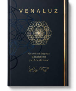 Libro de Geometría Sagrada — VENALUZ: Consciencia y el Arte de Crear | Luis Tres 33 - Imagen 21